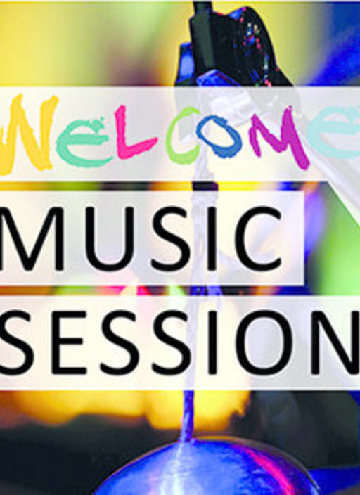 Welcome Music Session