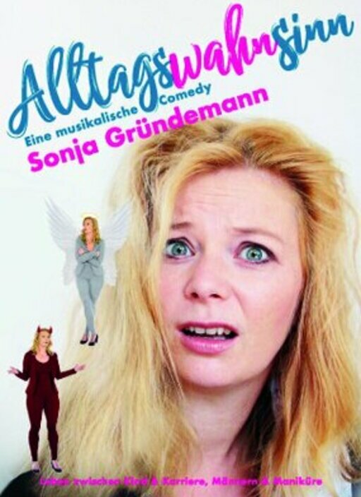 Sonja Gründemann: Alltagswahnsinn | Musik-Comedy